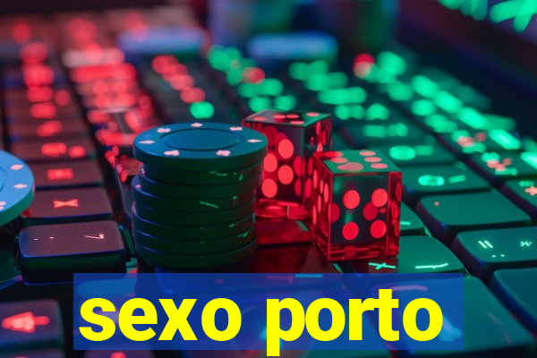 sexo porto